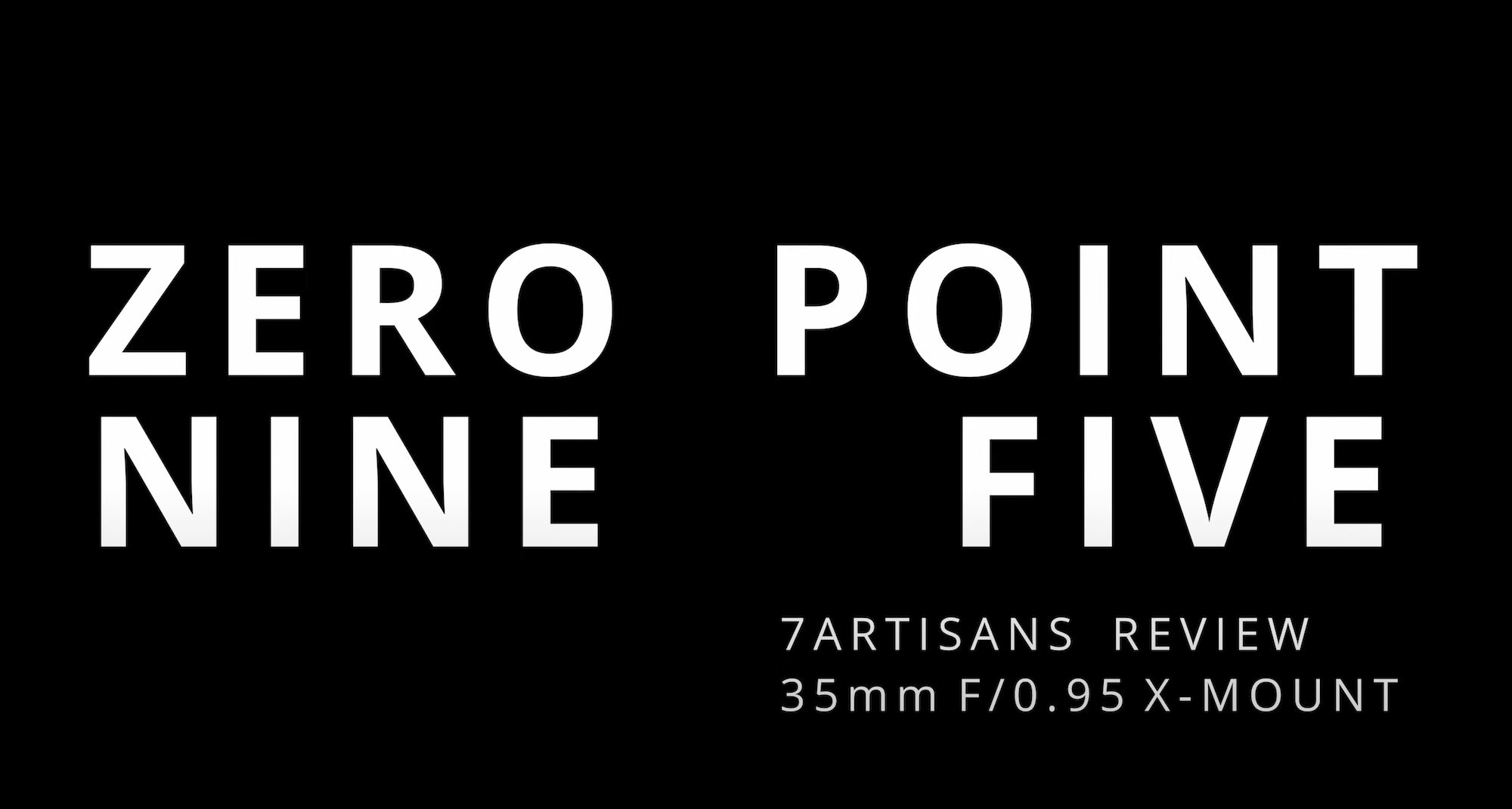 7Artisans 35mm F/0.95 for Fujifilm
